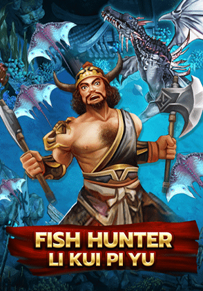 Fish Hunting Li Kui Pi Yu