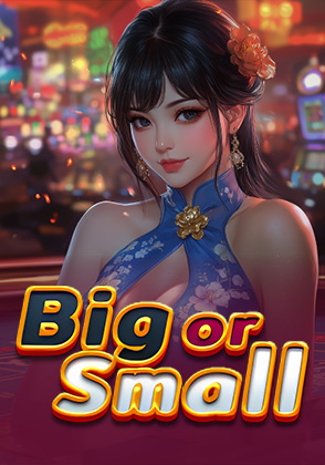 Big or Small
